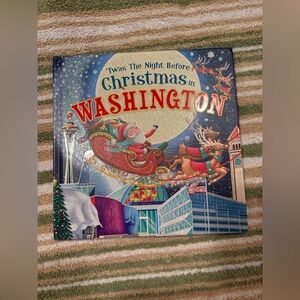 Twas the Night Before Christmas in Washington Childrens Picture Book